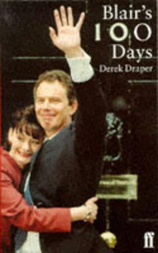 Blair'S Hundred Days