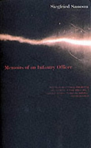 Memoirs of an Infantry Officer (Faber Classics)