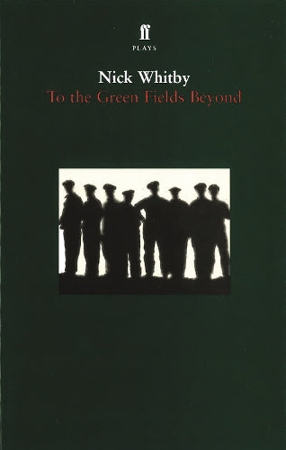 To the Green Fields Beyond