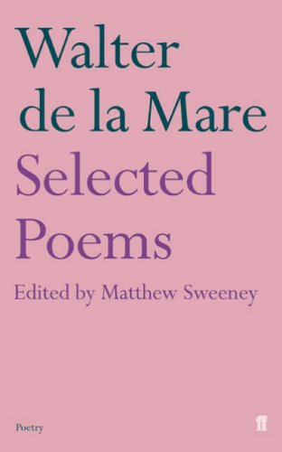 Selected Poems of Walter De La Mare
