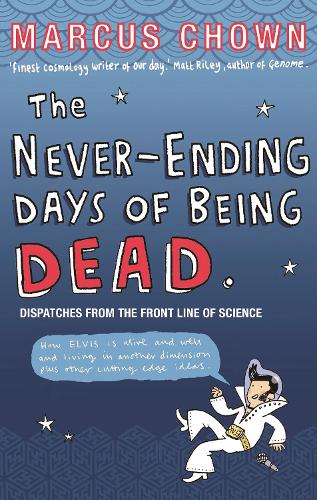 The Never-Ending Days of Being Dead