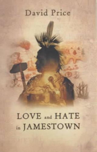Love and Hate in Jamestown