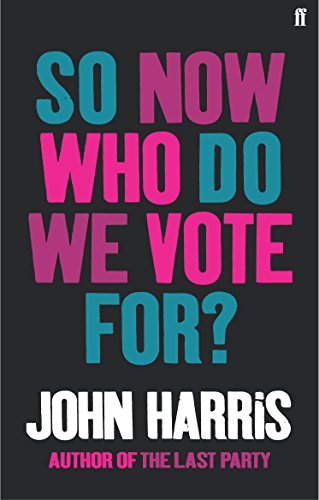 So Now Who Do We Vote for?