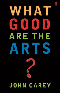 What Good are the Arts? 