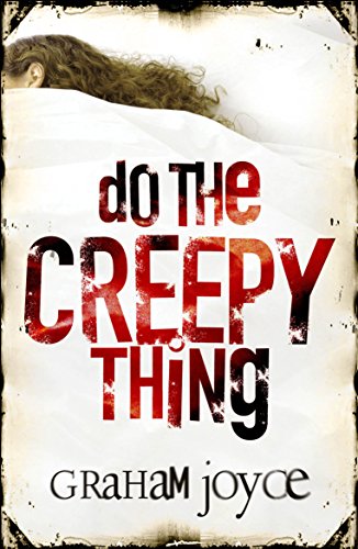 Do the Creepy Thing