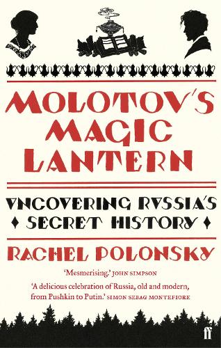 Molotov's Magic Lantern
