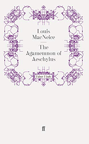 The Agamemnon of Aeschylus