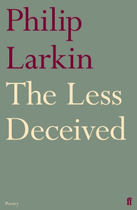 The Less Deceived 