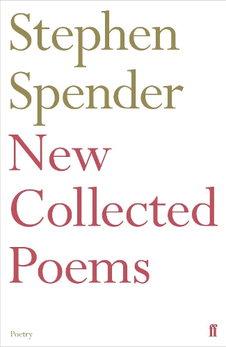 New Collected Poems of Stephen Spender