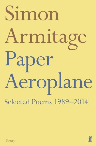 Paper Aeroplane: Selected Poems 19892014