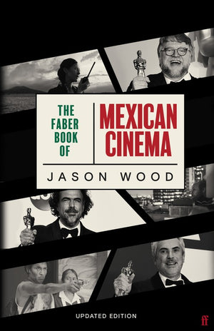 The The Faber Book of Mexican Cinema