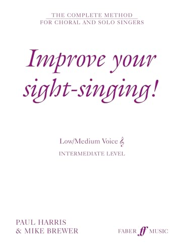 Improve Your Sight-Singing! Intermediate Low/Medium Voice Treble Clef