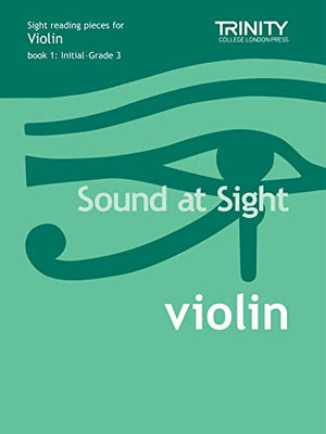 Sound At Sight Violin (Initial-Grade 3)