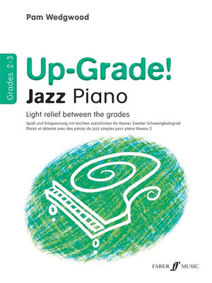 Up-Grade! Jazz Piano Grades 2-3