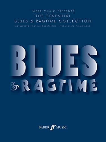 The Essential Blues & Ragtime Collection