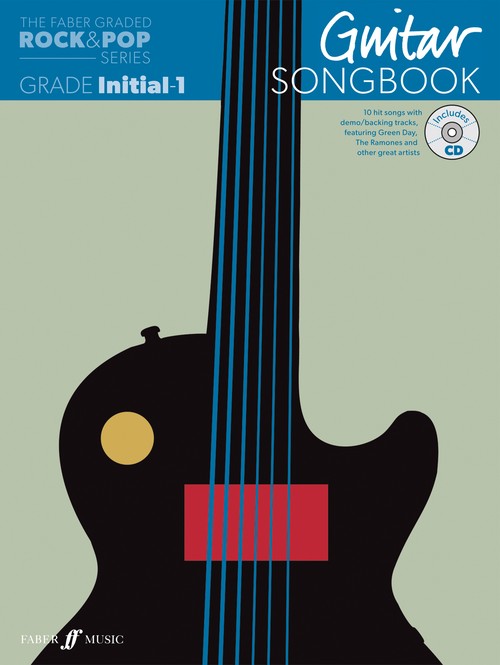 The The Faber Graded Rock & Pop Series Guitar Songbook: Initial – Grade 1
