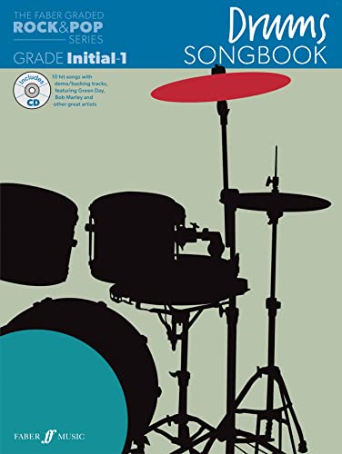 The Faber Graded Rock & Pop Series Drums Songbook: Initial – Grade 1