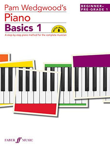 Pam Wedgwoods Piano Basics 1 