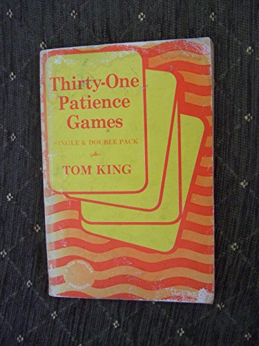 Thirty-one Patience Games