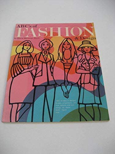 A. B. C.'s of Fashion and Design
