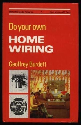 Do Your Own Home Wiring