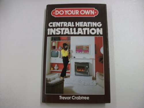 Do Your Own Central Heating