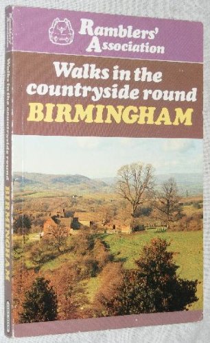 Walks in the Countryside Round Birmingham