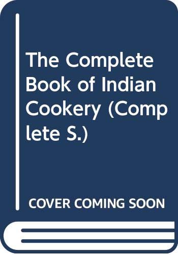 The Complete Book of Indian Cooking