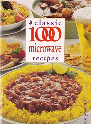 The Classic 1000 Microwave Recipes