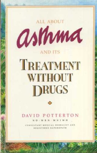 All About Asthma and Its Treatment without Drugs