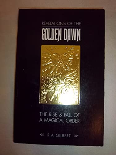 Revelations of the Golden Dawn