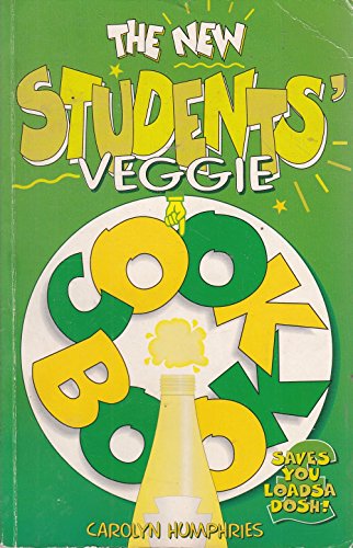 The New Students' Veggie Cook Book