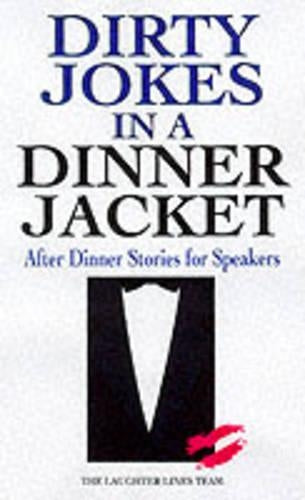 Dirty Jokes in a Dinner Jacket