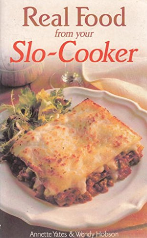 Real Food from Your Slow Cooker