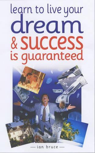 Learn to Live Your Dream