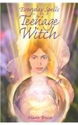 Everyday Spells for a Teenage Witch