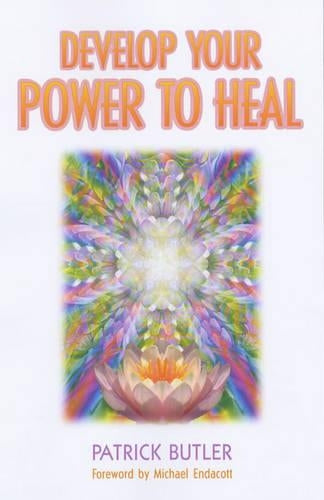 Develop Your Power to Heal
