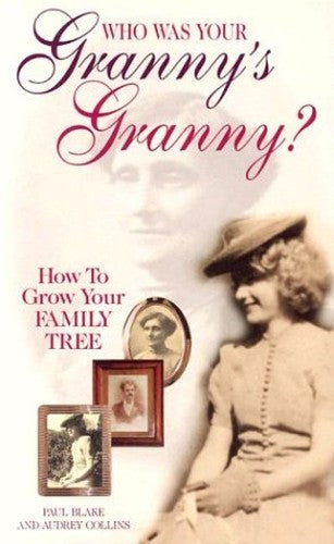 Who Was Your Granny's Granny?