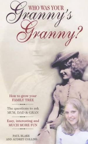 Who Was Your Granny's Granny?