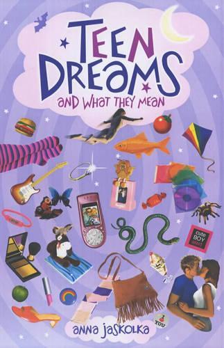 Teen Dreams and What They Mean