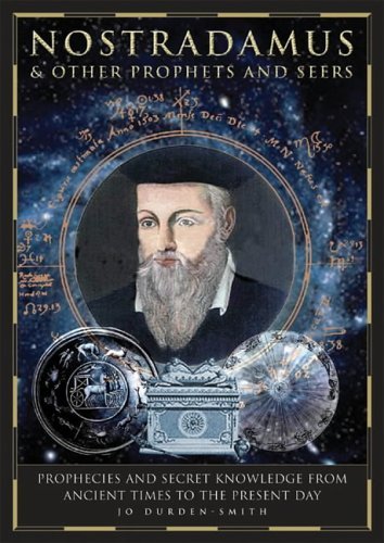 Nostradamus and Other Prophets and Seers
