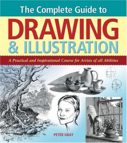 Complete Guide to Drawing & Illustration