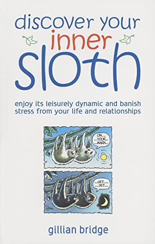 Discover Your Inner Sloth