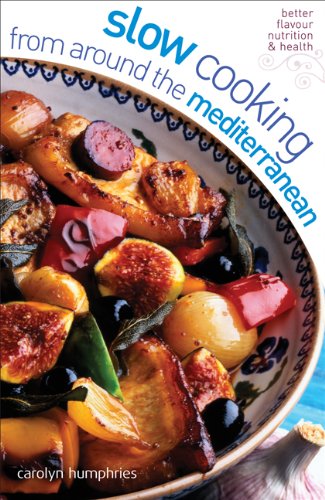 Slow Cooking from Around the Mediterranean