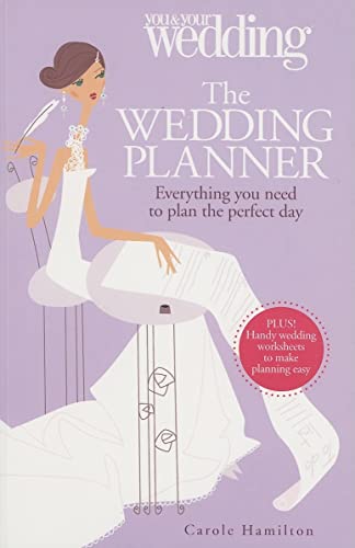 The Wedding Planner. You and Your Wedding