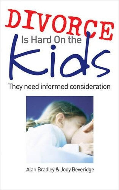 Divorce is Hard on the Kids