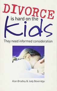 Divorce is Hard on the Kids 