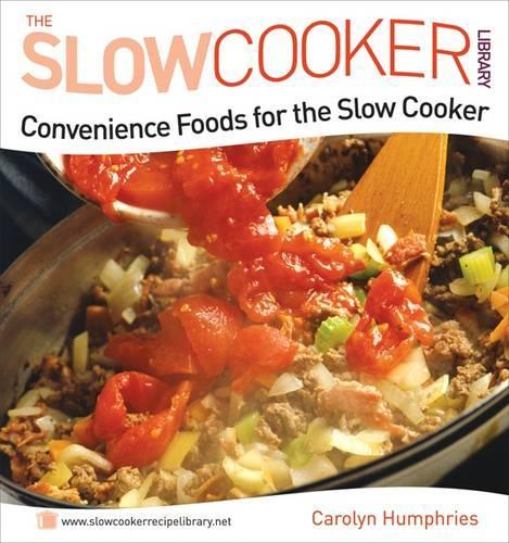 Convenience Foods for the Slow Cooker