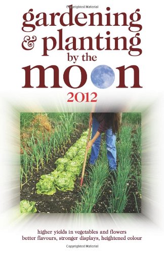 Gardening and Planting by the Moon