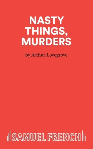 Nasty Things, Murders